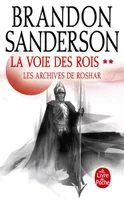 1, La Voie des Rois, volume 2 - Les Archives de Roshar, Tome 1
