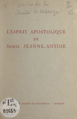 L'esprit apostolique de Sainte Jeanne-Antide