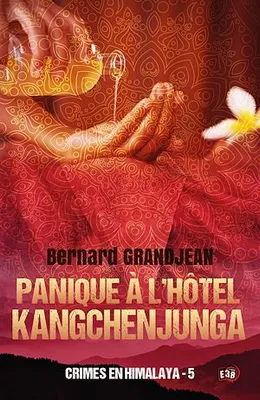 Panique à l'hôtel Kangchenjunga, Crimes en Himalaya tome 5
