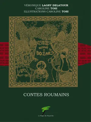 Histoires autour de Boïars, Contes Roumains