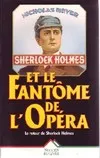 Sherlock Holmes et le fantôme de l'opéra, roman