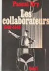 Les Collaborateurs (1940-1945), 1940-1945