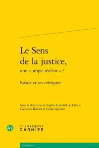 Le sens de la justice, une utopie réaliste ?, Rawls et ses critiques