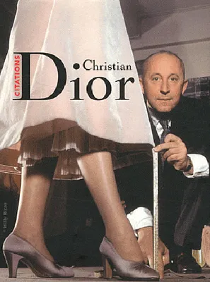 Christian Dior, citations