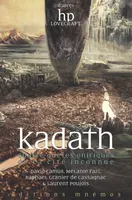 Kadath , Quatre quêtes oniriques de la cité inconnue