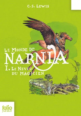 1/LE NEVEU DU MAGICIEN NARNIA, Le Monde de Narnia, Volume 1