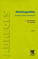 Homéopathie, Pratique et bases scientifiques