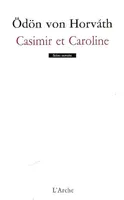 Casimir et Caroline, pièce populaire