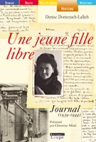 Une jeune fille libre, journal, 1939-1944