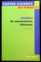 Bac Français 1ère - Modèles de commentaires littéraires