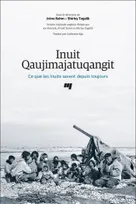 Inuit Qaujimajatuqangit, Ce que les Inuits savent depuis toujours