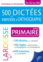 500 dictées et exercices d'orthographe spécial primaire
