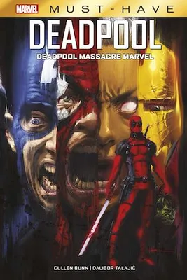 Marvel Must-Have : Deadpool - Deadpool massacre Marvel
