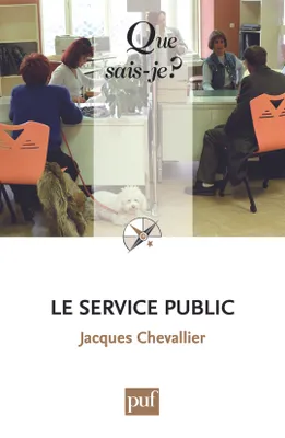 LE SERVICE PUBLIC (8ED) QSJ 2359