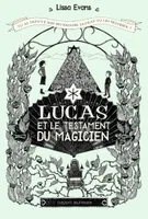 Lucas, Tome 02, Lucas et le testament du magicien
