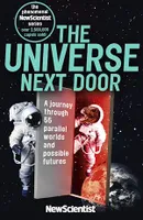 The Universe Next Door, A Journey Through 55 Parallel Worlds and Possible Futures