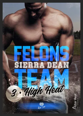3, High Heat, Felons Team