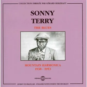SONNY TERRY THE BLUES MOUNTAIN HARMONICA 1938 1953 COFFRET DOUBLE CD AUDIO