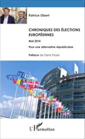 Chroniques des élections européennes Mai 2014, Pour une alternative républicaine