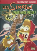 1, Les Simpson - La cabane des horreurs - Tome 1 Fais-moi peur !