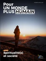 Pour un monde plus humain #3 - Spiritualité(s) et société