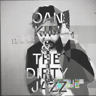 Oak Kim & The Dirty Jazz