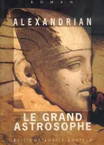 Le Grand Astrosophe, roman
