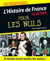 Histoire de France Pour les nuls (L'), version illustrée, reliée