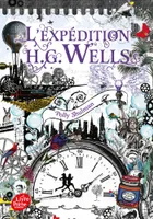 2, L'expédition H.G. Wells, La malédiction Grimm - Tome 2