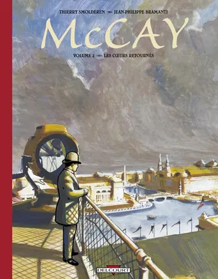 MacCay., 2, Les coeurs retournés