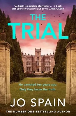 The Trial, the new gripping page-turner from the author of THE PERFECT LIE