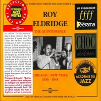 ROY ELDRIDGE THE QUINTESSENCE CHICAGO NEW YORK 1936 1945 COFFRET DOUBLE CD AUDIO