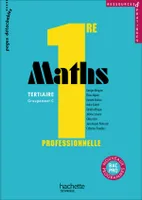 Ressources et pratiques Maths 1re Bac Pro Tertiaire (C) - Livre élève - Ed.2010
