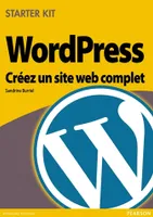 WordPress, Créez un site web complet