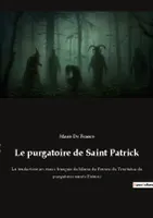 Le purgatoire de Saint Patrick, La traduction en vieux français de Marie de France du Tractatus de purgatorio sancti Patricii