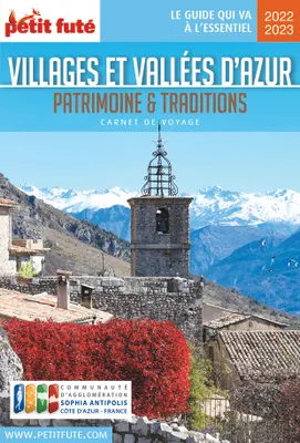 Villages et Vallées d'Azur – Patrimoine et Traditions 2022 Carnet Petit Futé