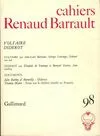 Cahiers Renaud Barrault n°98 : Voltaire, Diderot, VOLTAIRE - DIDEROT