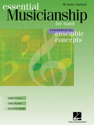 Ensemble Concepts for Band - Fundamental Level, Bass Clarinet