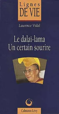 Le Dalaï-lama, un certain sourire, un certain sourire