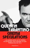 Quentin Tarantino, Cinéma spéculations