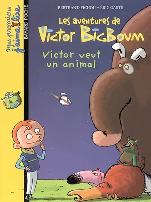 Les aventures de Victor Bigboum, VICTOR VEUT UN ANIMAL N32