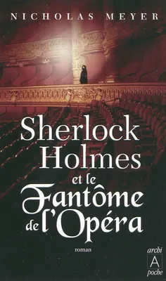 Sherlock Holmes et le fantôme de l'Opéra, roman
