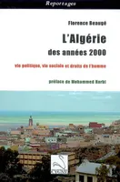 L'Algérie des années 2000, Vie politique, vie sociale et droits de l'homme