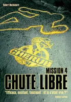 4, CHERUB Mission 4 - Chute libre, Grand format