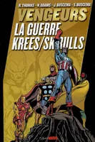 VENGEURS : LA GUERRE KREES / SKRULLS, la guerre Krees-Skrulls