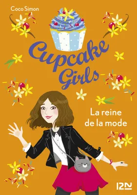 Cupcake Girls - tome 02 : La reine de la mode, La Reine de la mode