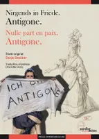 Nulle part en paix; Antigone, D'après Antigone de Sophocle