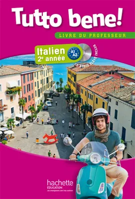 Tutto bene! 2e année - Italien - Livre du professeur - Edition 2014