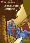 Tueur de gorgone (Le), ROMAN, JUNIOR DES 8ANS