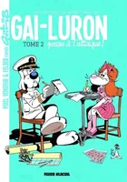 Les nouvelles aventures de Gai-Luron, 2, Gai-Luron - Les Nouvelles Aventures - Tome 02